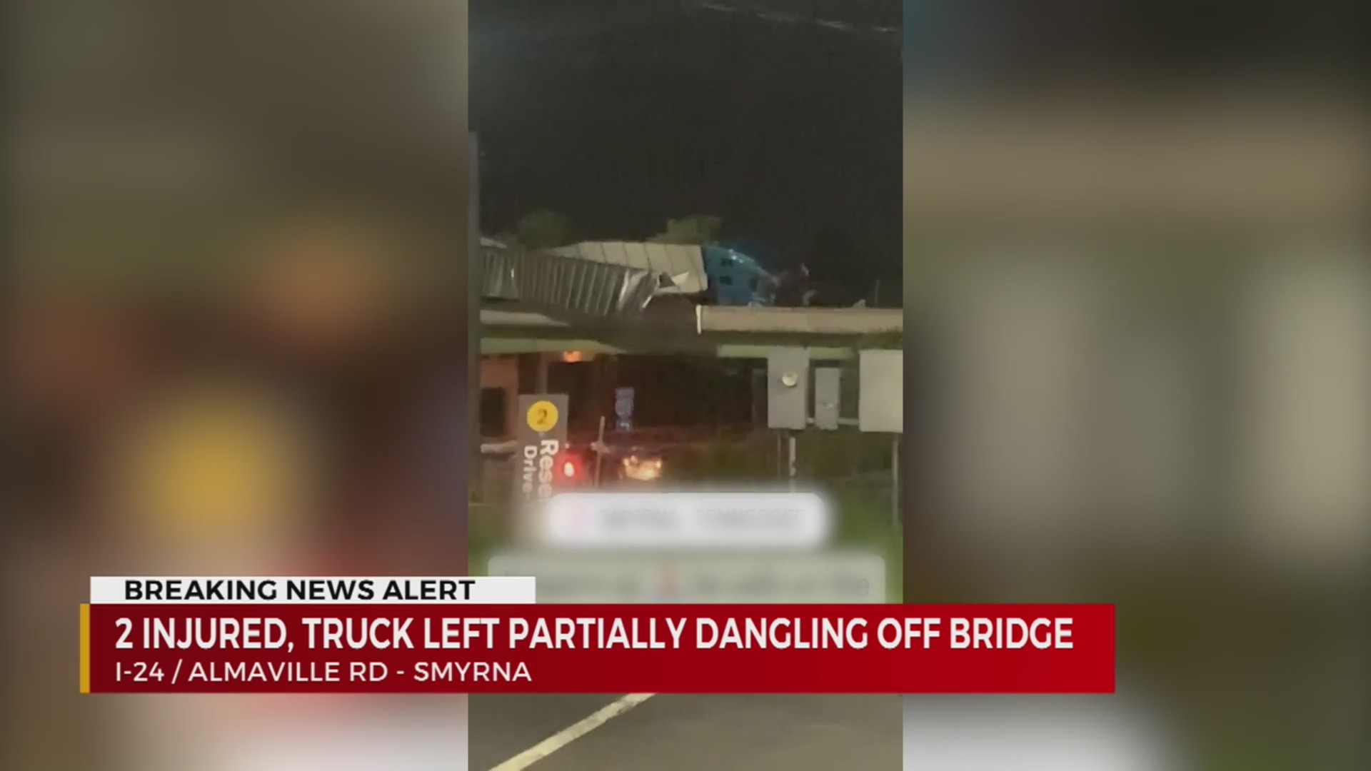 2 injured, truck left partially dangling off bridge after crash on I-24 ...