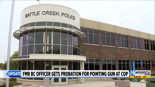 Former Battle Creek police officer gets probation for pointing gun at ...