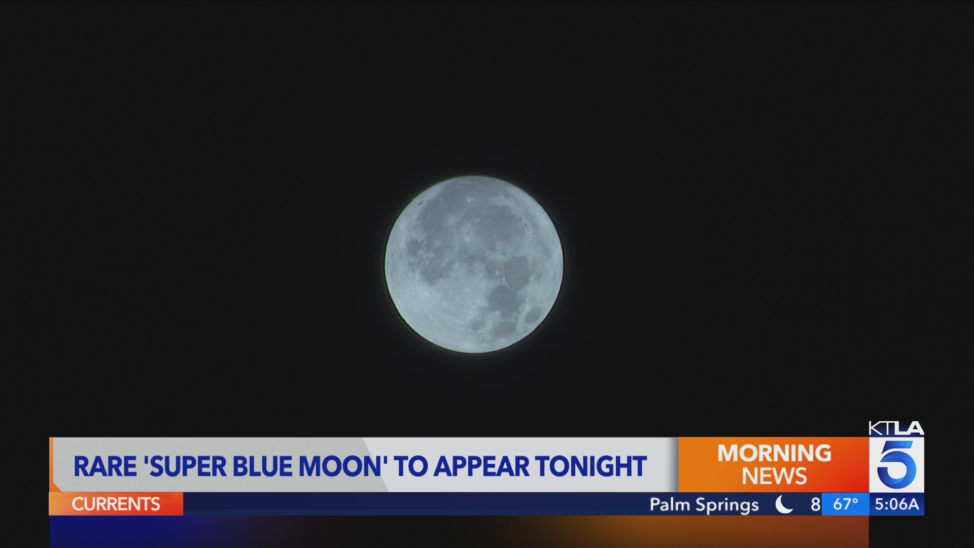 Rare Super Blue Moon to appear Monday night – KTLA