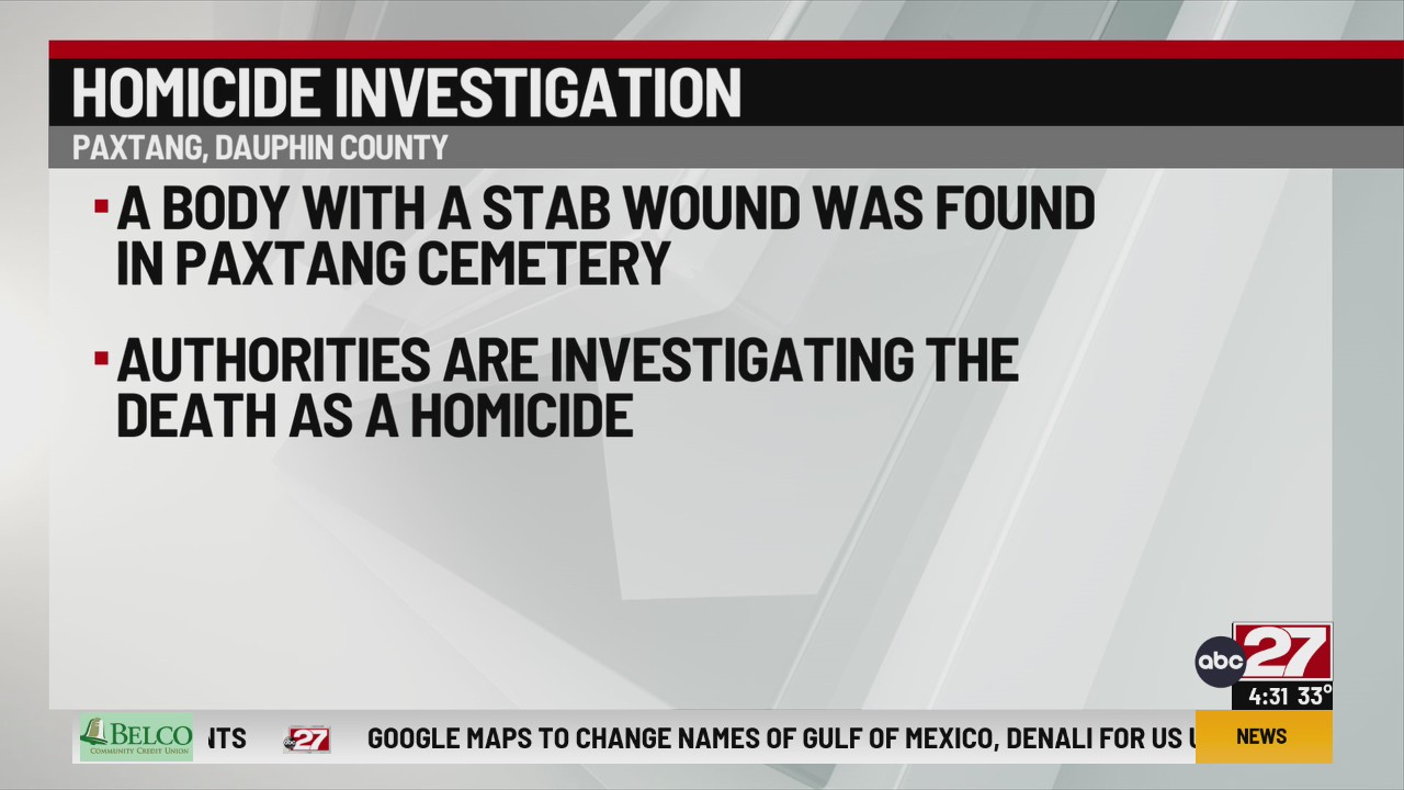 Man found dead with stab wound at Dauphin County cemetery after assault ...