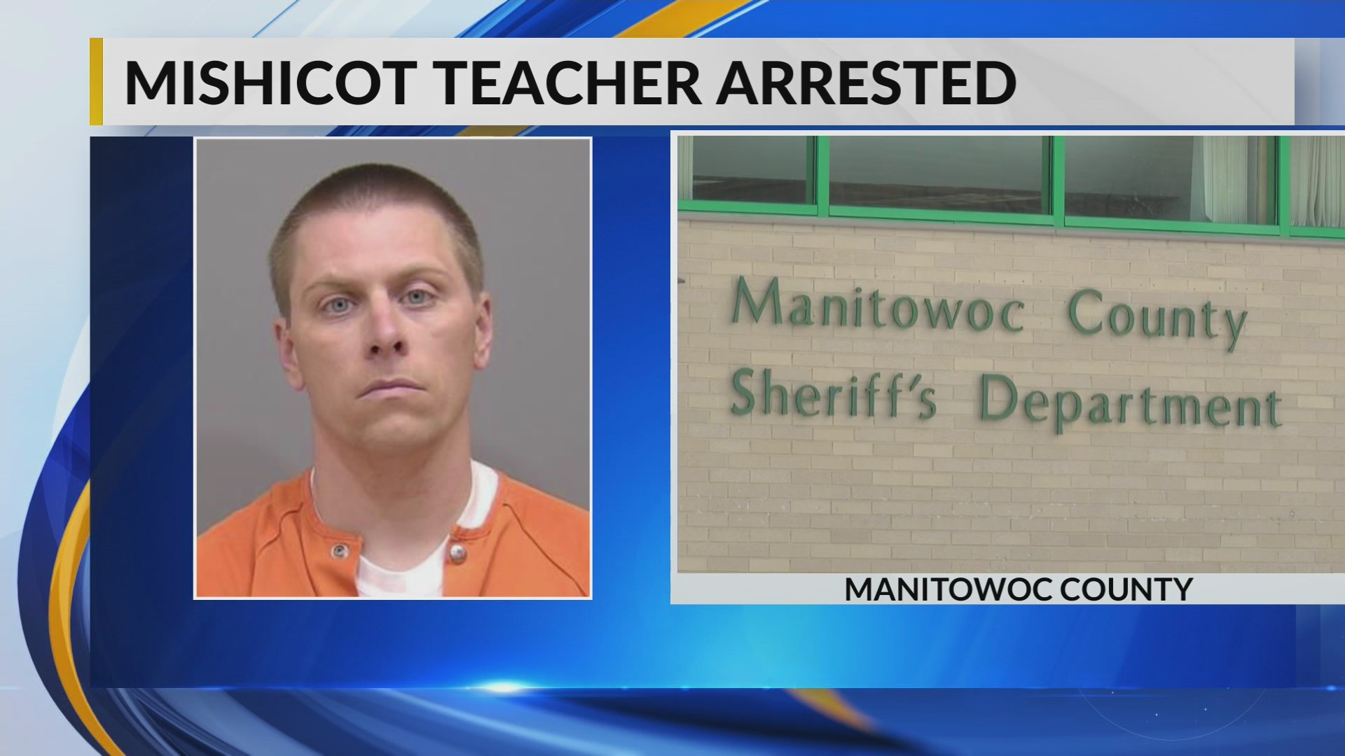 Mishicot High School teacher arrested for alleged sexual assault ...