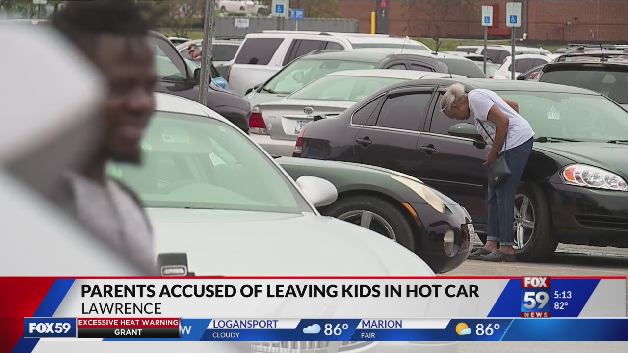 Indy parents accused of neglect after leaving 2 kids in locked car for ...