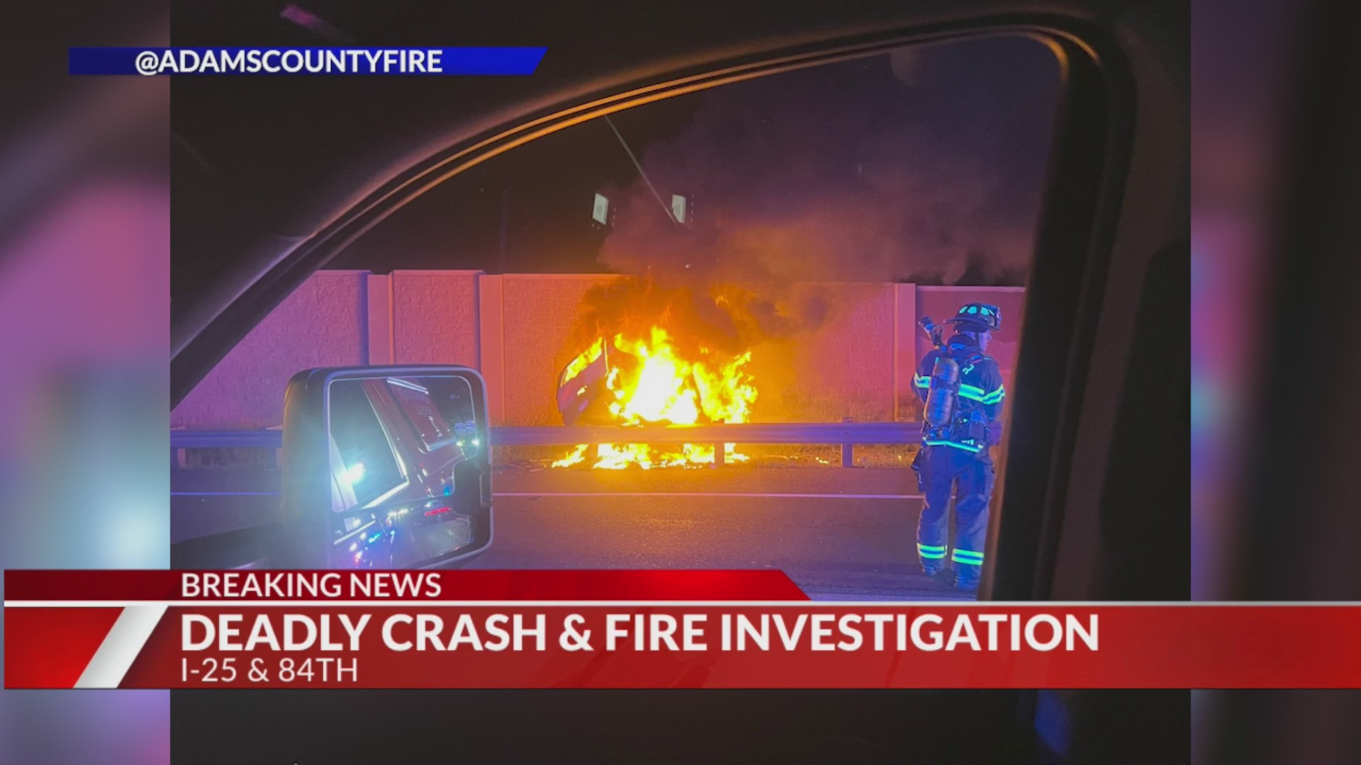 1 killed in vehicle fire on I-25 in Adams County: CSP – FOX31 Denver