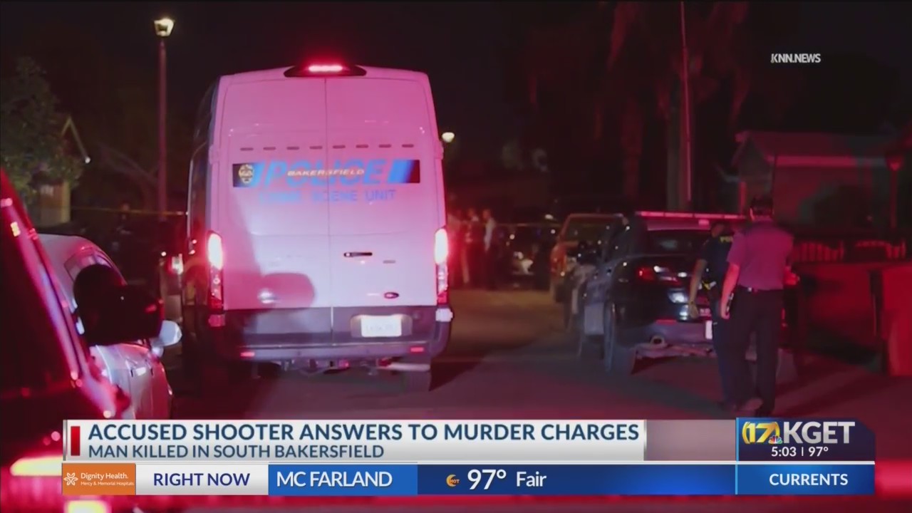 Accused shooter answers to murder charges in south Bakersfield murder ...