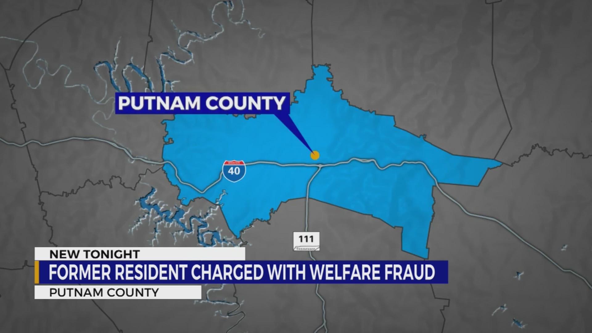 Former Putnam County resident charged with welfare fraud – WKRN News 2