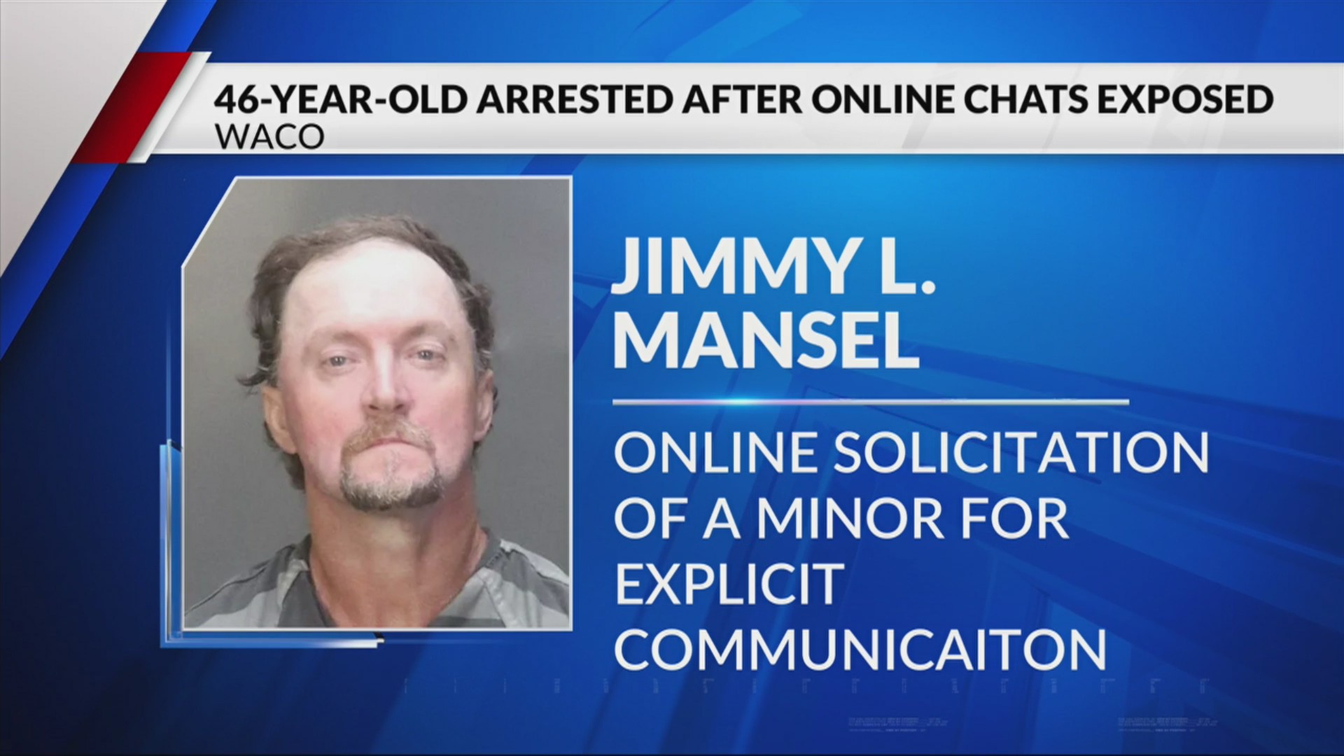 Man arrested, accused of soliciting a young girl online – KWKT – FOX 44