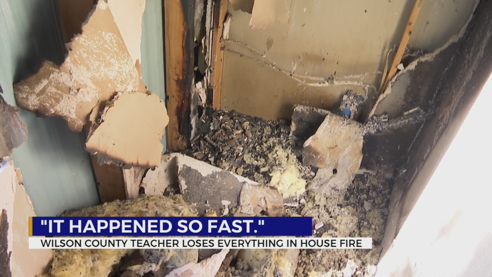 Wilson County teacher loses everything in house fire – WKRN News 2