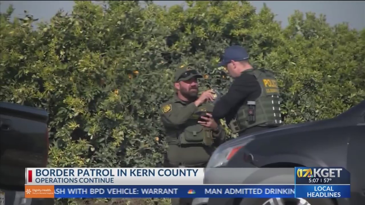 Border Patrol operations continue in Kern County – KGET 17 News