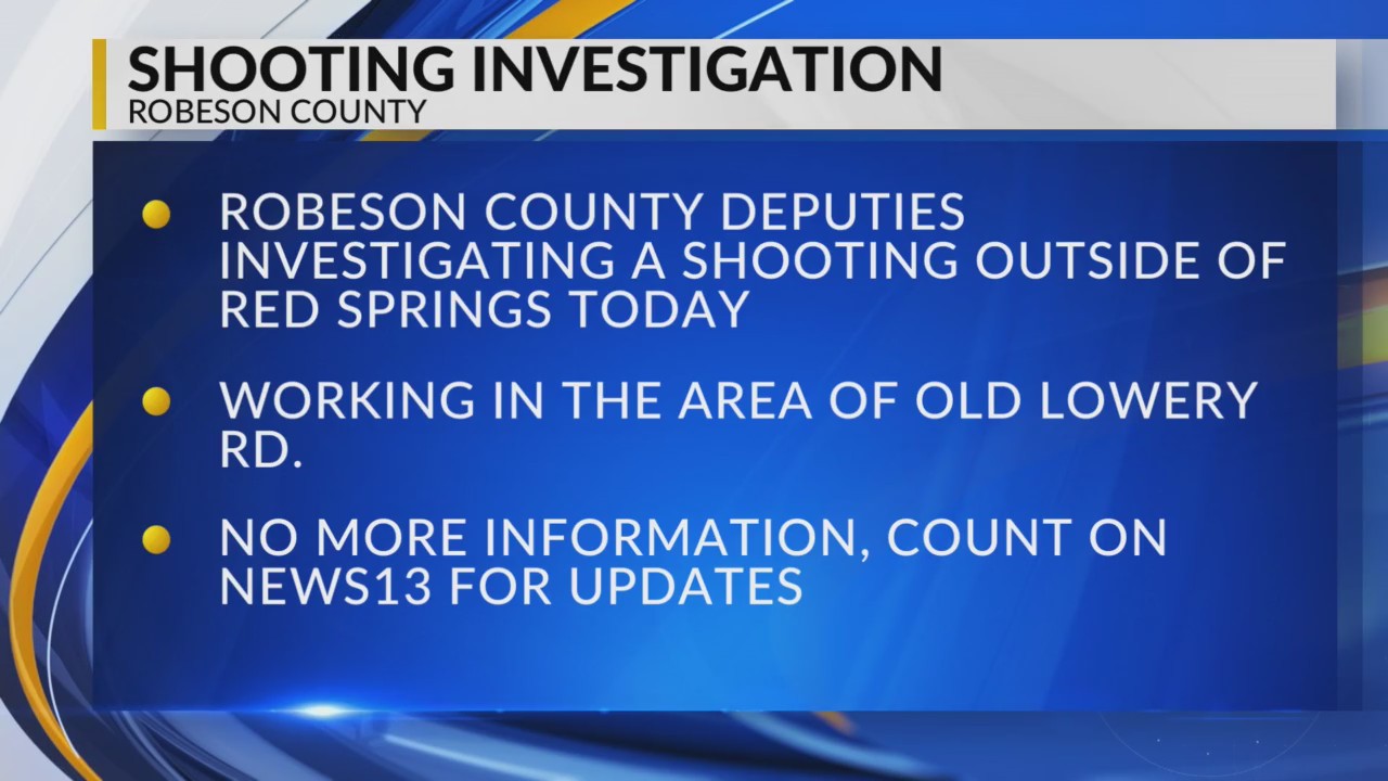 Robeson County deputies on scene of shooting near Red Springs – WBTW