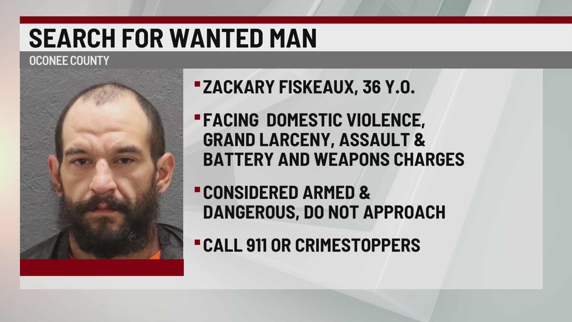 Oconee Co. man wanted for domestic violence, more – WSPA 7NEWS