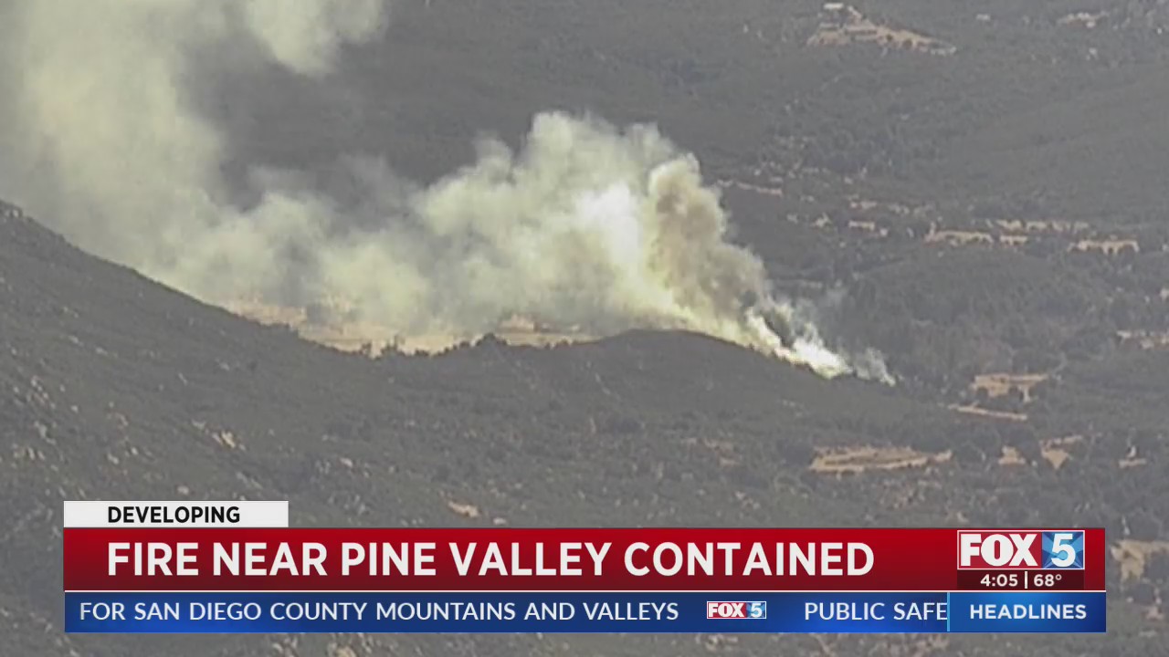 Fire near Pine Valley contained – FOX 5 San Diego & KUSI News