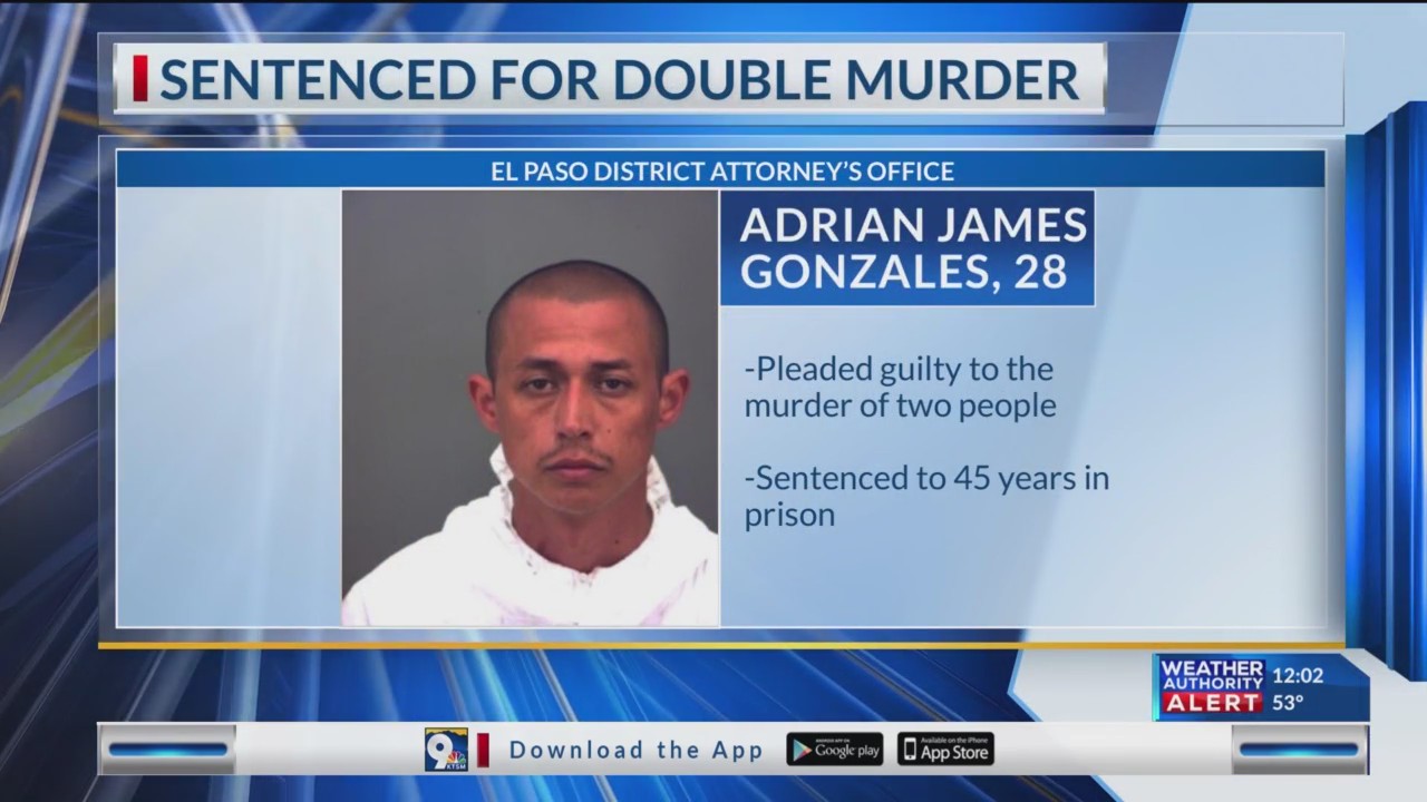 El Paso man sentenced for double murder – KTSM 9 News