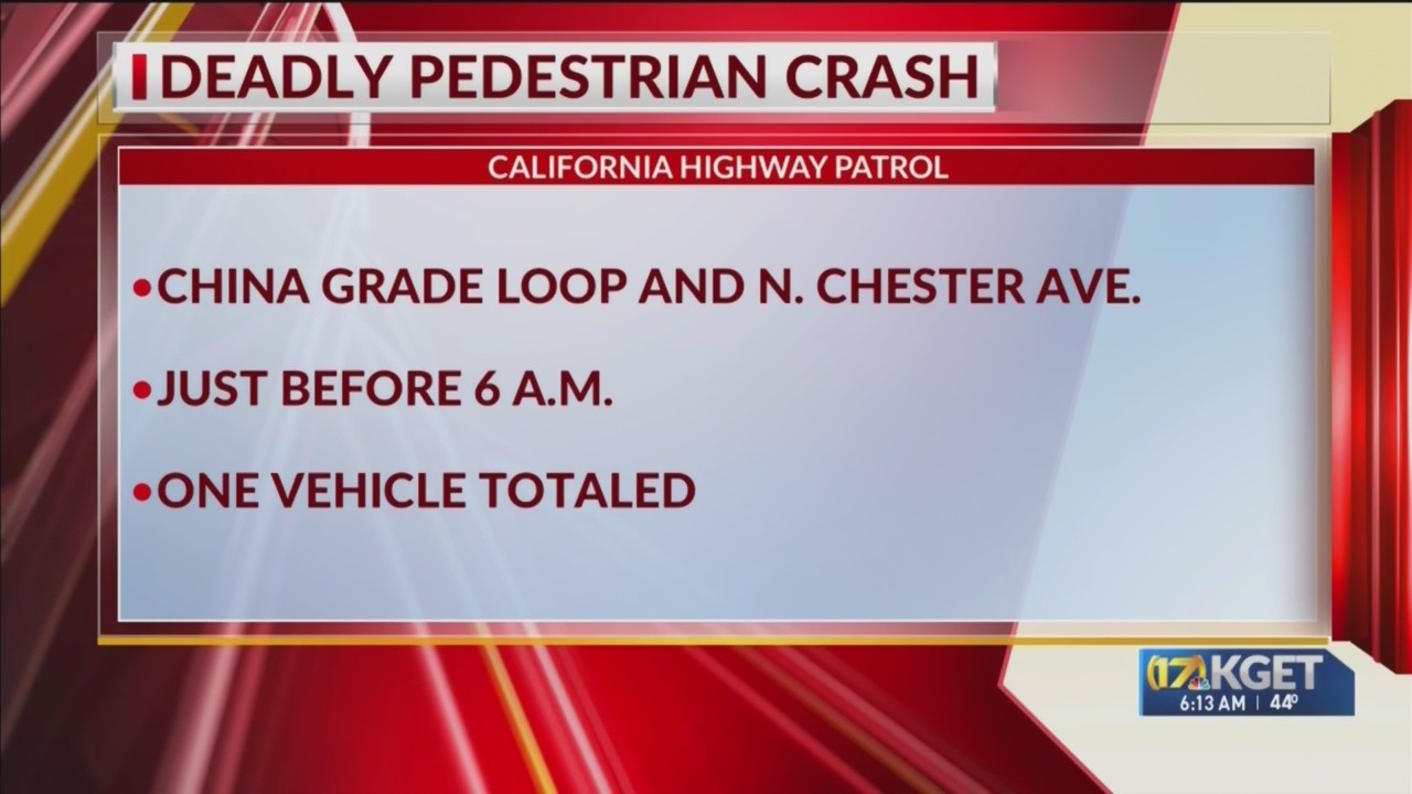 Pedestrian struck, killed by truck on China Grade Loop: CHP – KGET 17 News