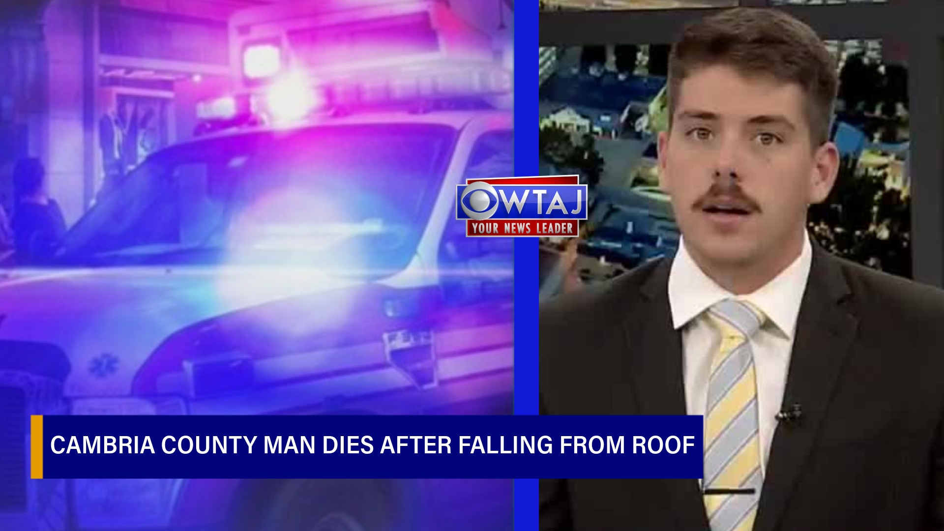 Cambria County man dies after falling from roof – WTAJ | Your News Leader