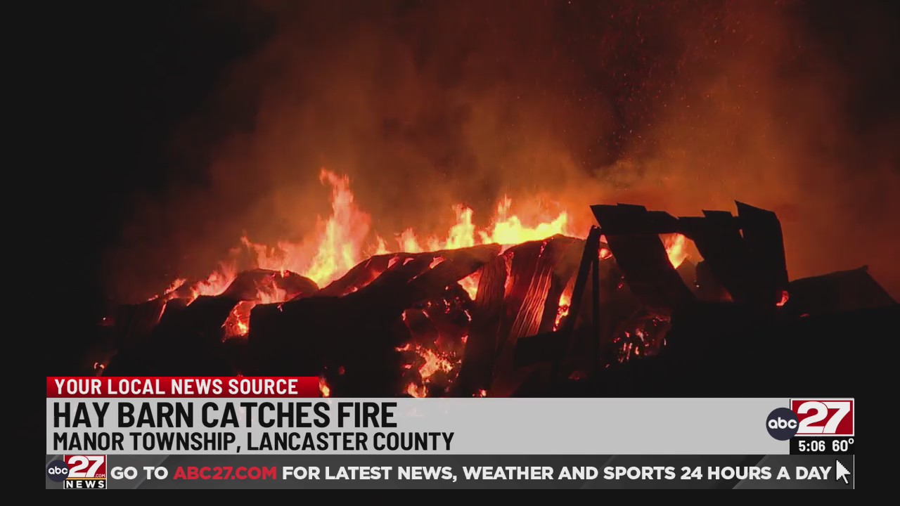 Hay barn catches fire in Lancaster County – ABC27