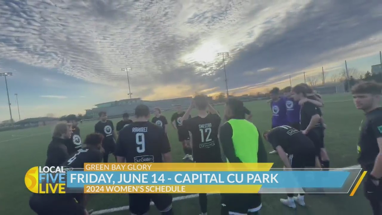 Green Bay Glory 5-13-24 – WFRV Local 5 – Green Bay, Appleton