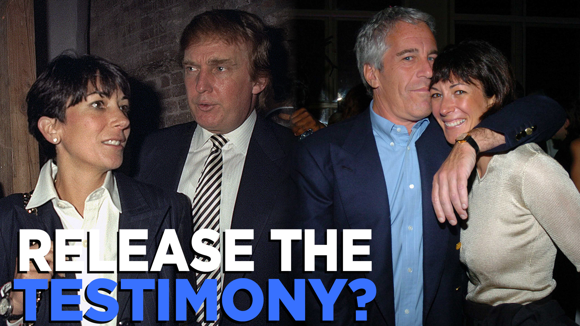 Release The Tapes! President Trump Faces A Ghislaine Maxwell CONUNDRUM ...