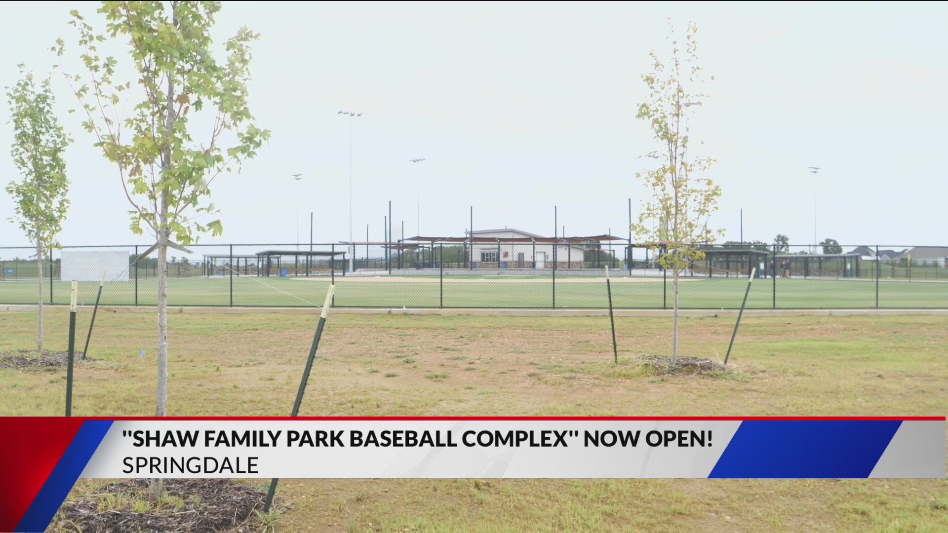 Springdale Softball Complex Shaw Family Baseball Complex now open in Springdale – KNWA FOX24