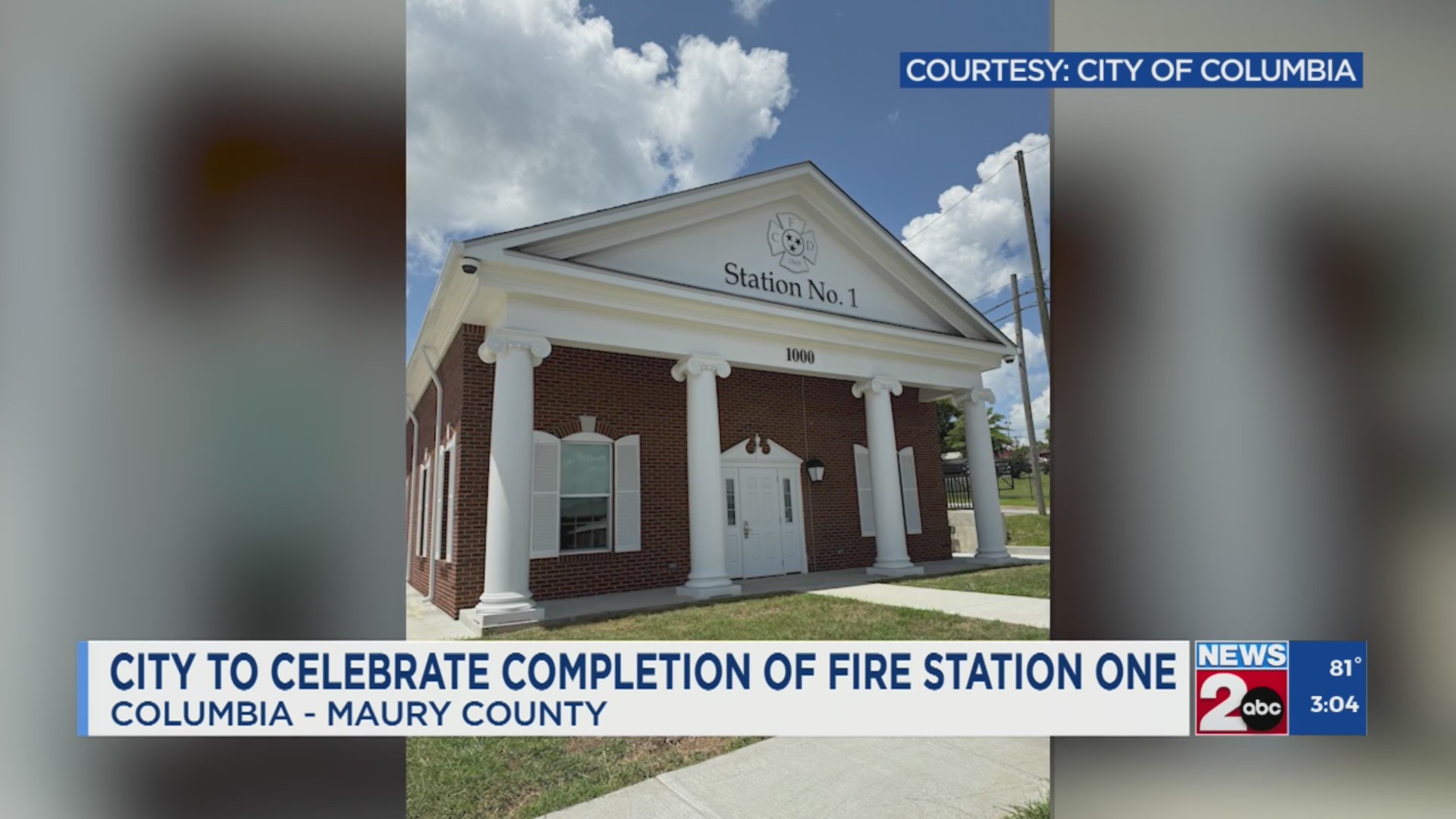 City of Columbia to celebrate completion of Fire Station One – WKRN News 2
