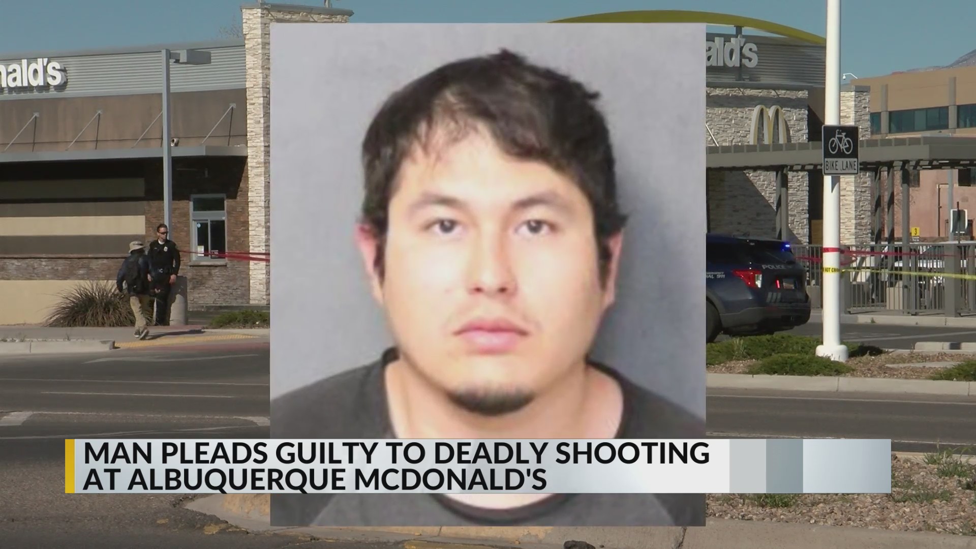 Man pleads guilty to deadly shooting at Albuquerque McDonald’s KRQE