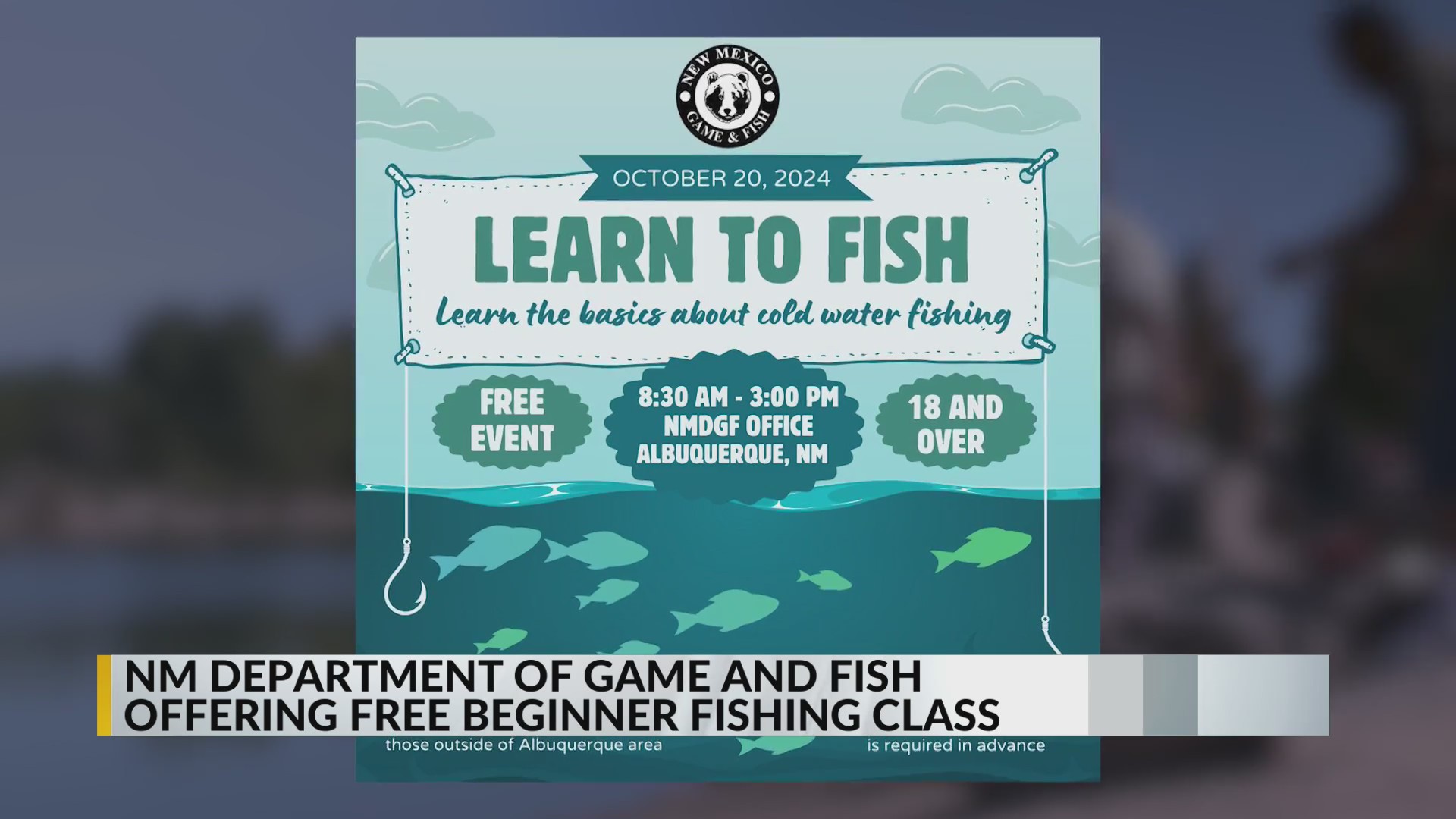 New Mexico Game and Fish Department offering free beginner fishing class KRQE NEWS 13