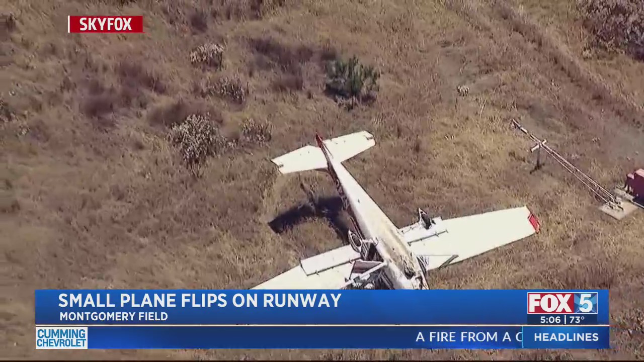 Small plane flips on runway FOX 5 San Diego & KUSI News