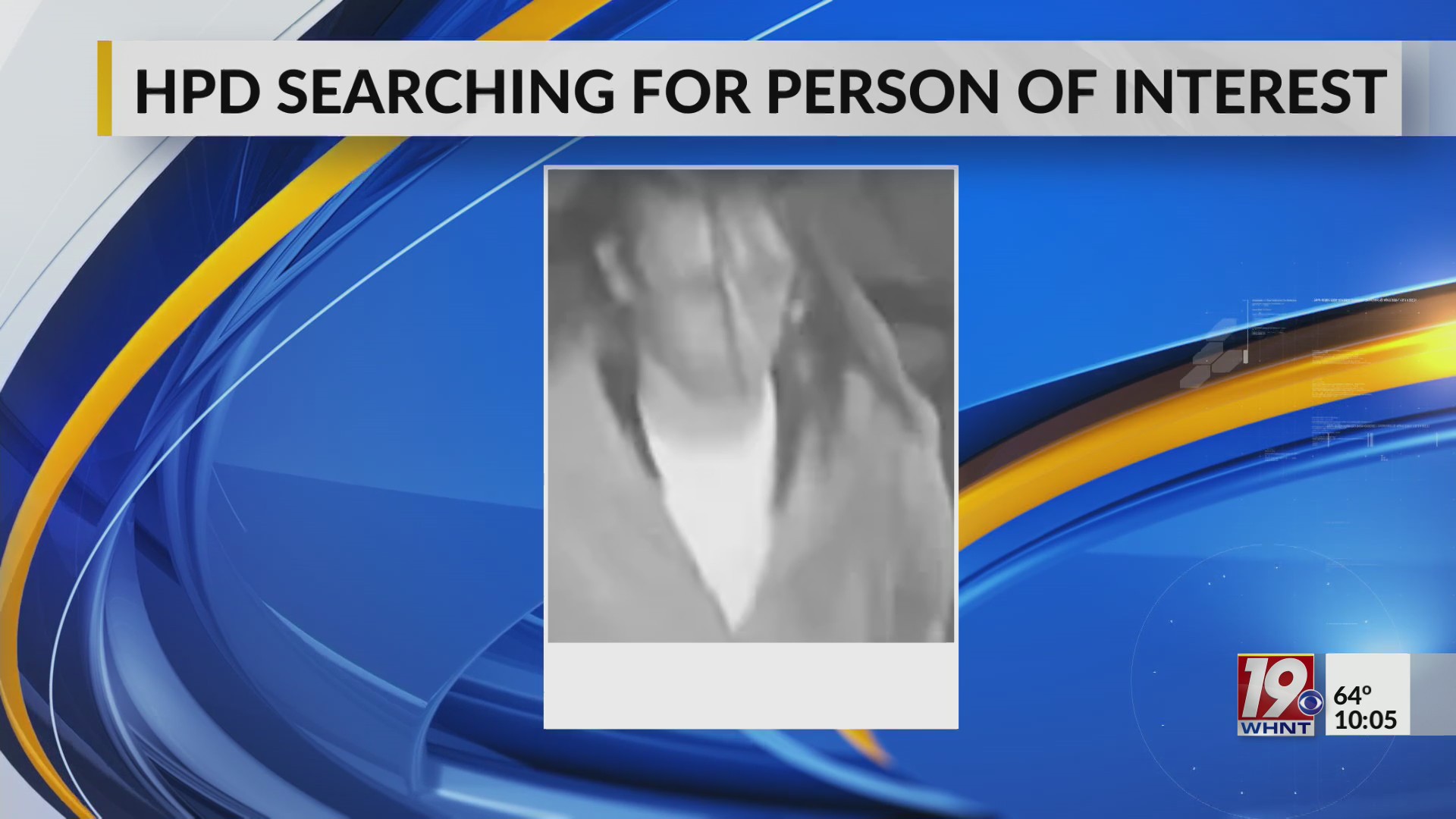 HPD Searching For Person Of Interest | November 19, 2024 | News 19 at ...