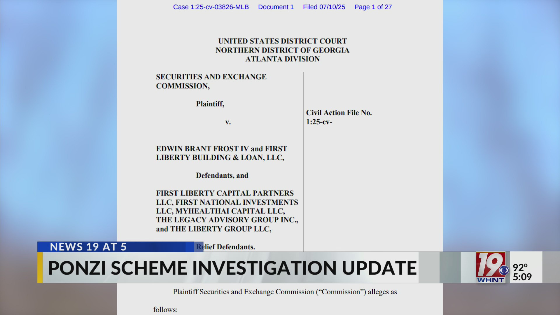 Ponzi Scheme Investigation Update July 30, 2025 News 19 at 5 p.m