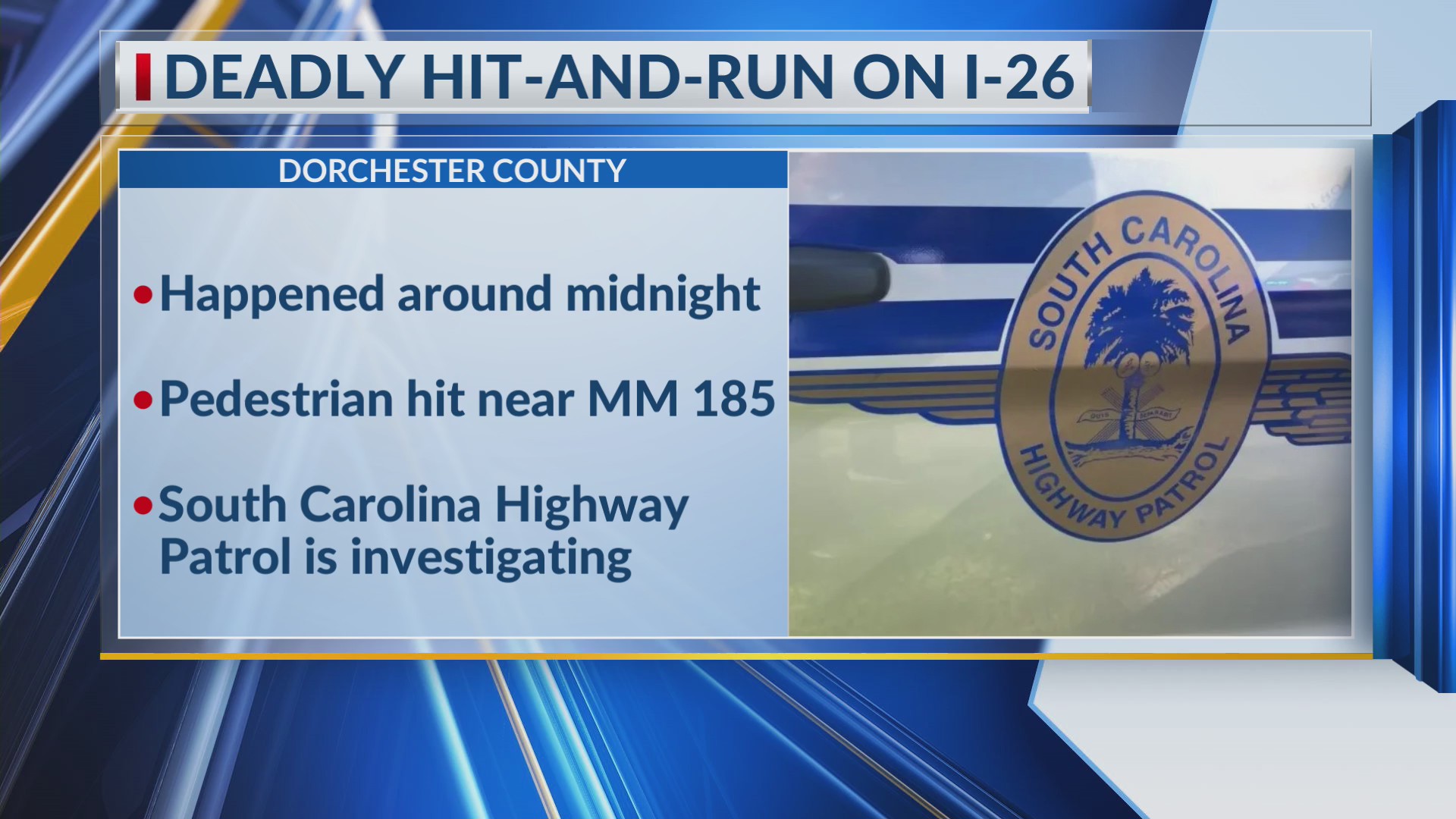 Deadly hit and run on I-26 in Dorchester County – WCBD News 2