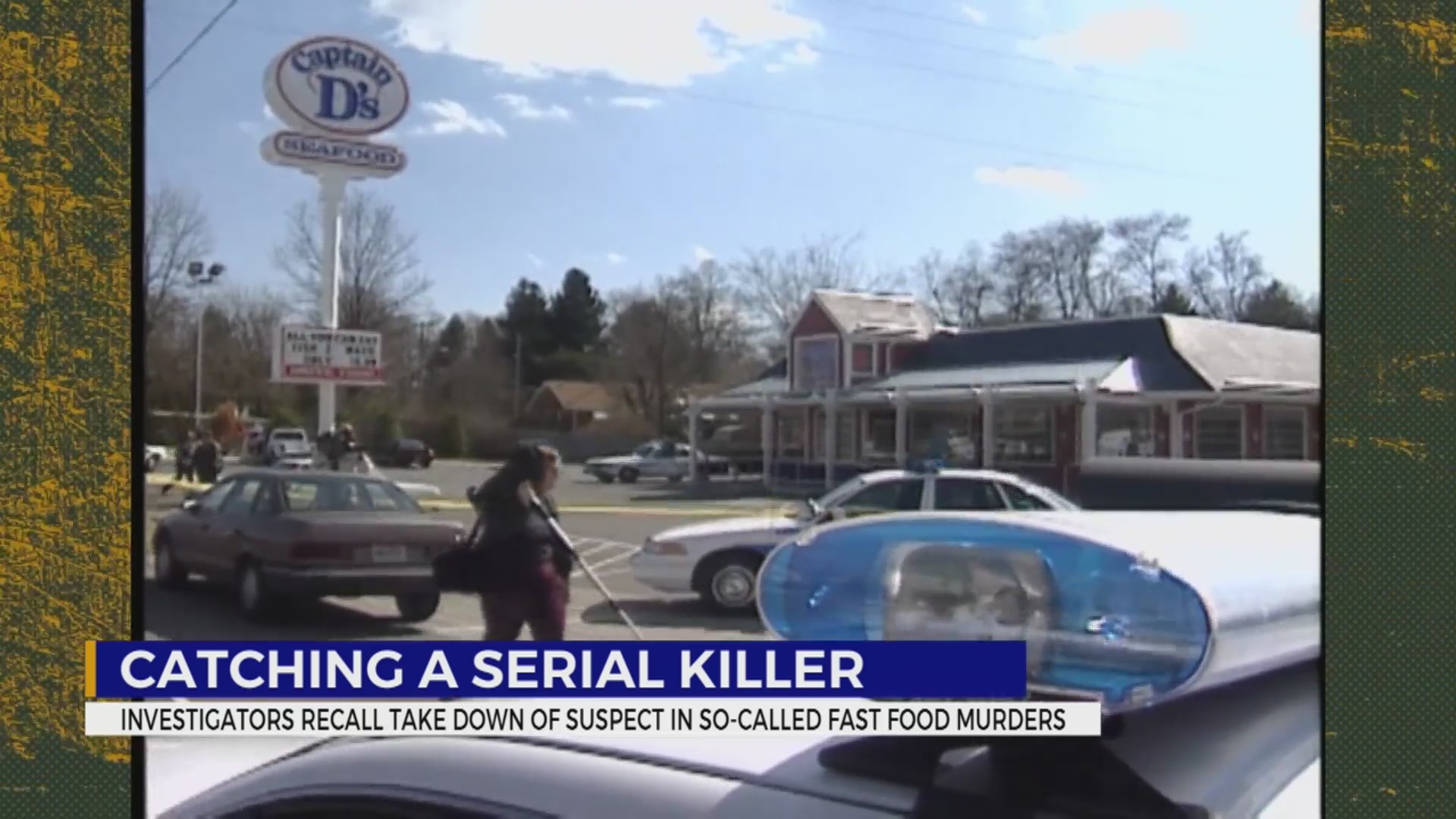 ‘Fast Food Murders’: Catching a Serial Killer – WKRN News 2