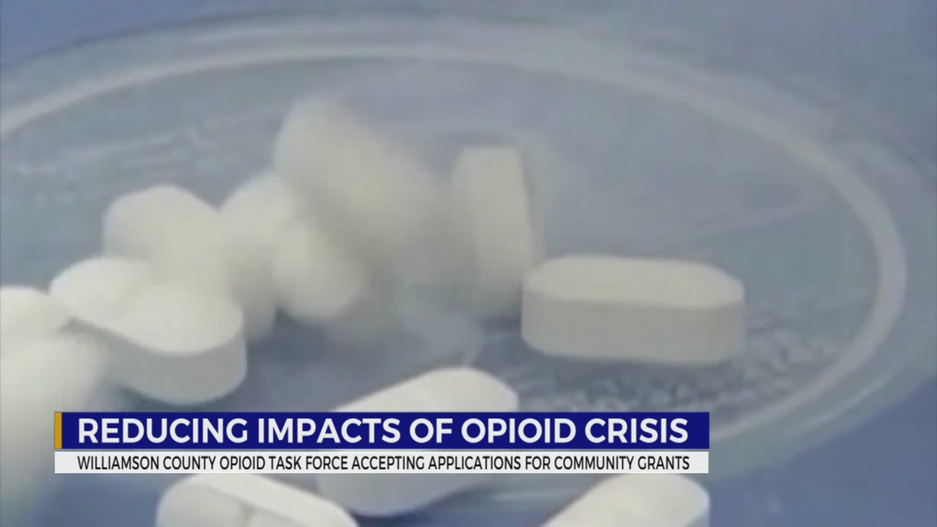 Williamson County Opioid Task Force accepting applications for ...