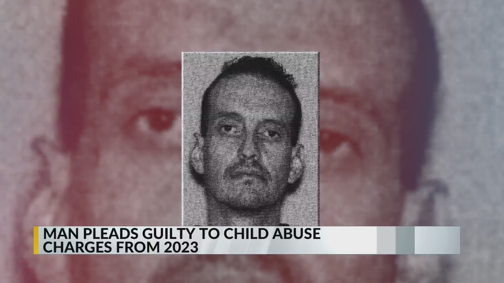 Albuquerque man pleads guilty to child abuse charges – KRQE NEWS 13 ...